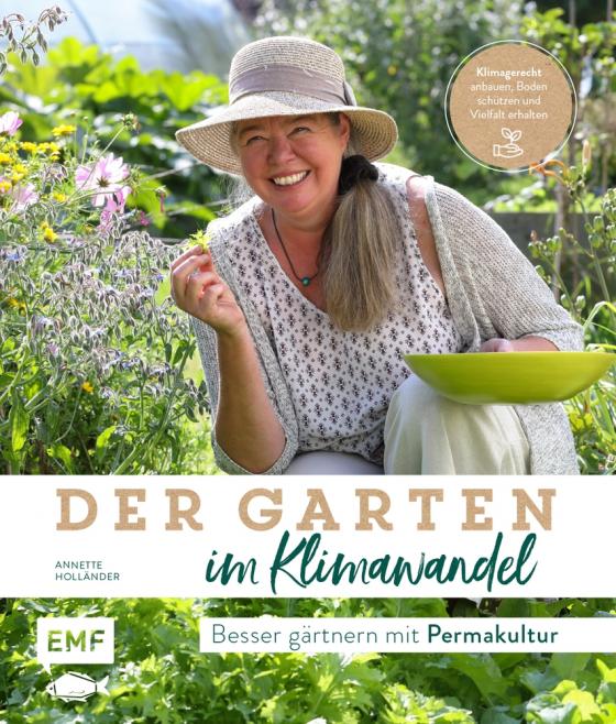 Cover-Bild Der Garten im Klimawandel –Besser gärtnern mit Permakultur