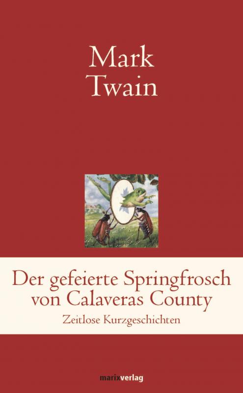 Cover-Bild Der gefeierte Springfrosch von Calaveras County