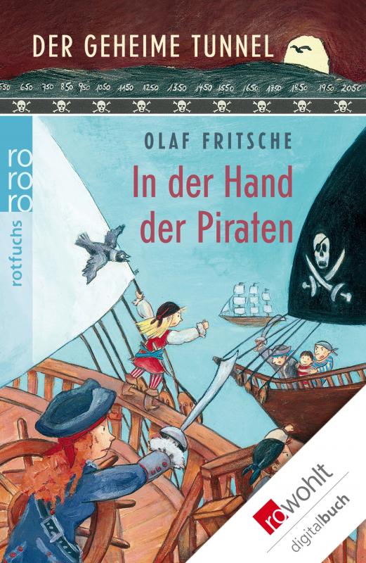 Cover-Bild Der geheime Tunnel: In der Hand der Piraten