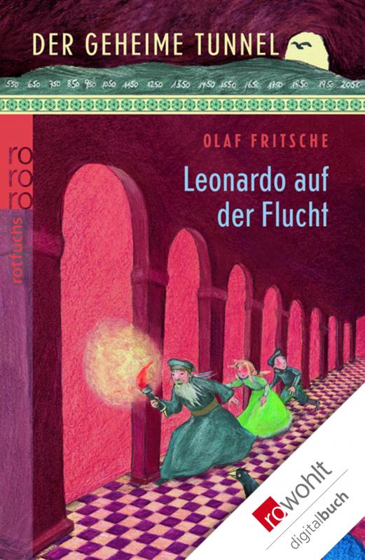 Cover-Bild Der geheime Tunnel: Leonardo auf der Flucht