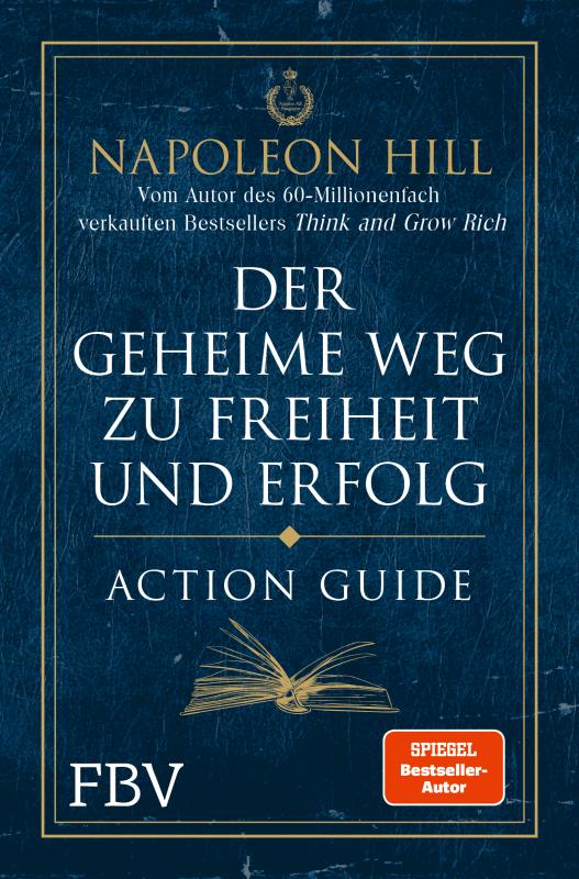 Cover-Bild Der geheime Weg zu Freiheit und Erfolg – Action Guide