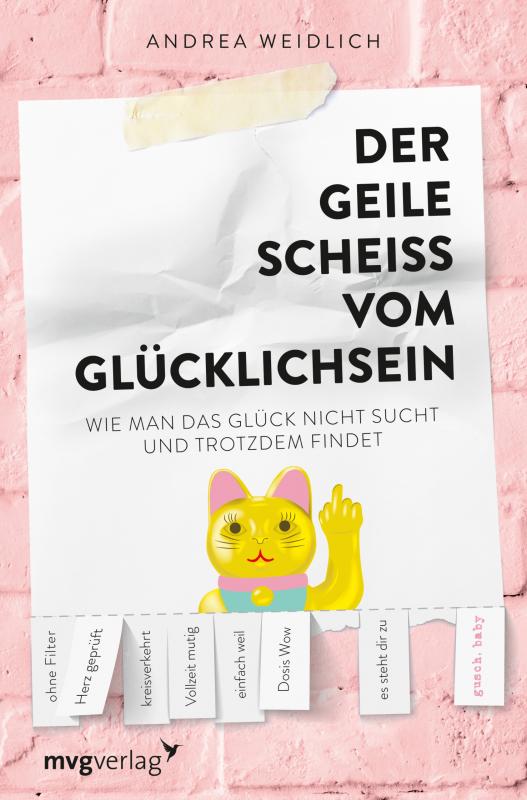 Cover-Bild Der geile Scheiß vom Glücklichsein