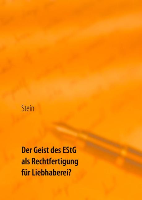 Cover-Bild Der Geist des EStG als Rechtfertigung für Liebhaberei?