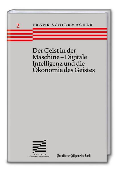 Cover-Bild Der Geist in der Maschine – Digitale Intelligenz und die Ökonomie des Geistes