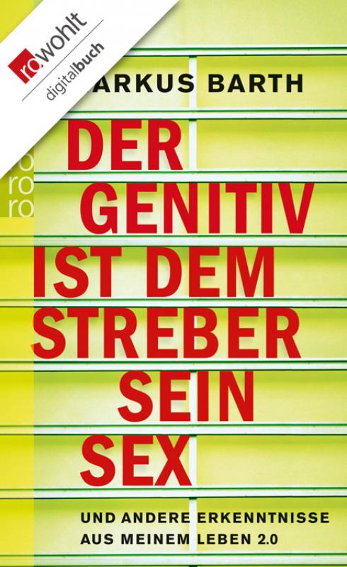 Cover-Bild Der Genitiv ist dem Streber sein Sex