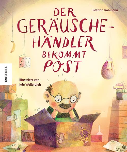 Cover-Bild Der Geräuschehändler bekommt Post