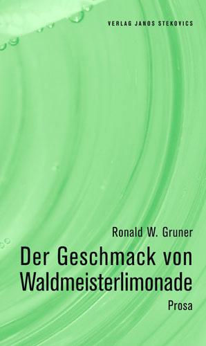 Cover-Bild Der Geschmack von Waldmeisterlimonade