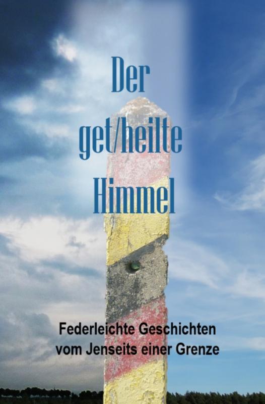 Cover-Bild Der Get/heilte Himmel