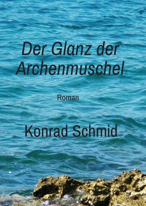 Cover-Bild Der Glanz der Archenmuschel