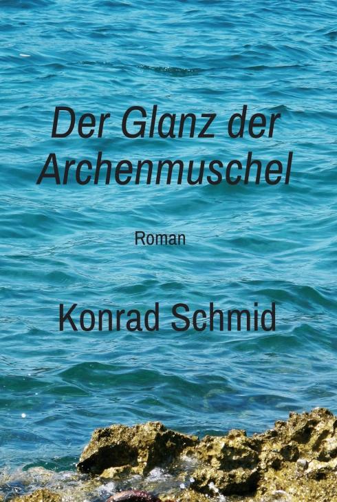 Cover-Bild Der Glanz der Archenmuschel