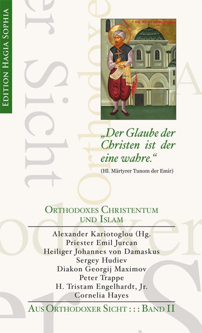 Cover-Bild "Der Glaube der Christen ist der eine wahre." – Orthodoxes Christentum und Islam