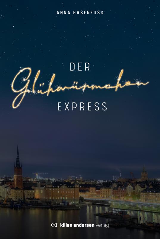 Cover-Bild Der Glühwürmchenexpress