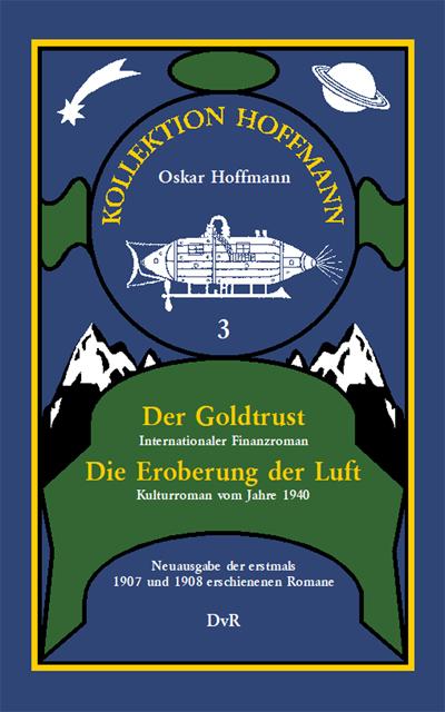 Cover-Bild Der Goldtrust : Die Eroberung der Luft