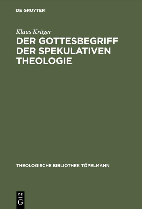 Cover-Bild Der Gottesbegriff der spekulativen Theologie