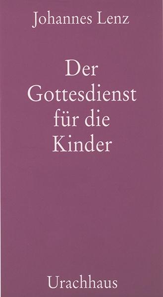 Cover-Bild Der Gottesdienst für die Kinder