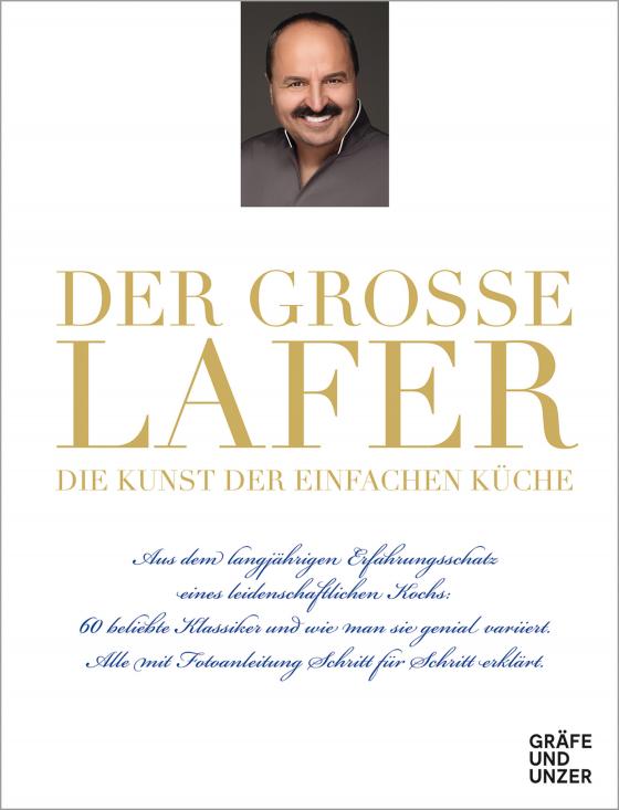 Cover-Bild Der große Lafer - Die Kunst der einfachen Küche