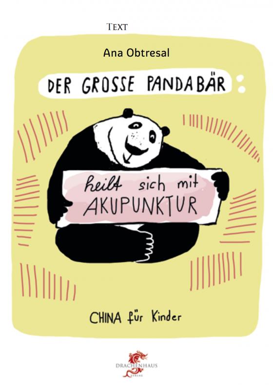 Cover-Bild Der große Panda / Der große Panda heilt sich mit Akupunktur