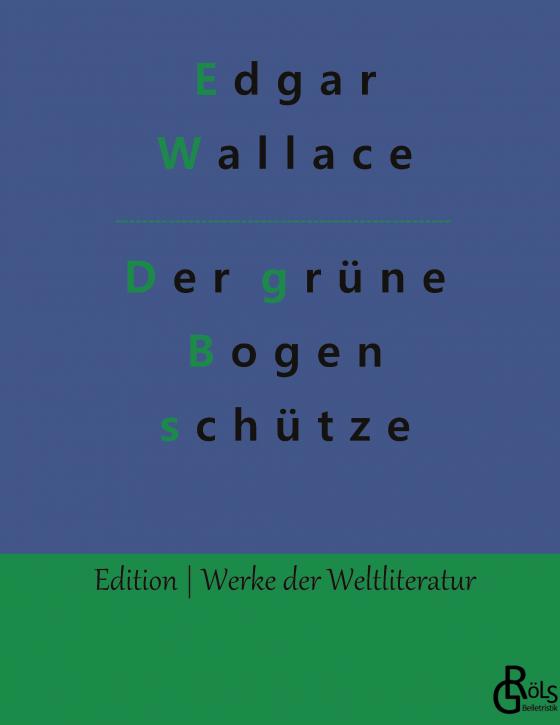 Cover-Bild Der grüne Bogenschütze