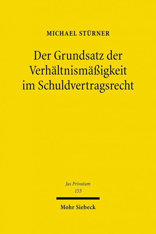 Cover-Bild Der Grundsatz der Verhältnismäßigkeit im Schuldvertragsrecht