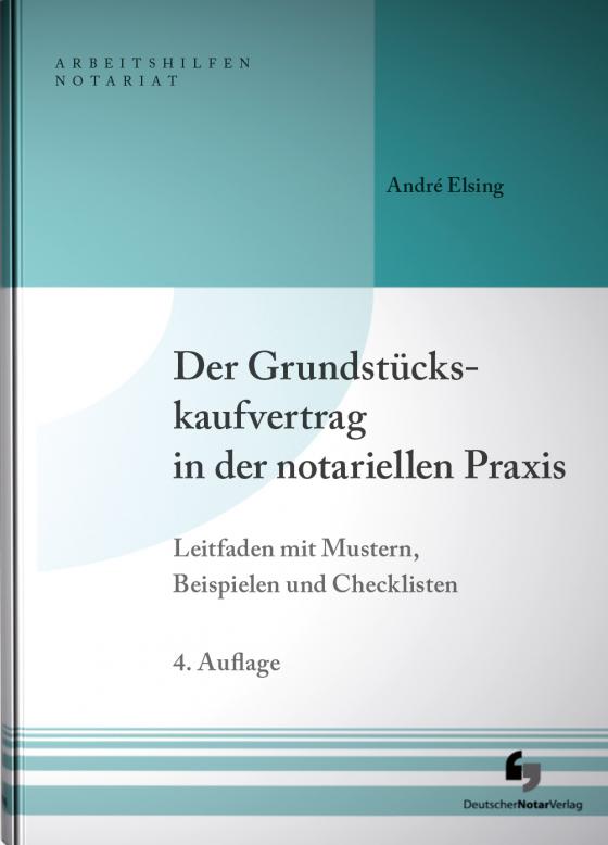 Cover-Bild Der Grundstückskaufvertrag in der notariellen Praxis