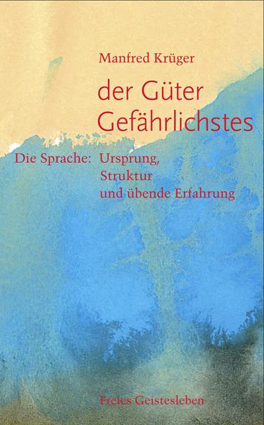 Cover-Bild Der Güter Gefährlichstes