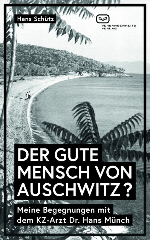 Cover-Bild DER GUTE MENSCH VON AUSCHWITZ ?