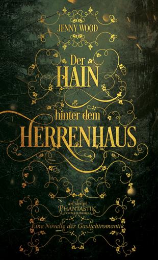 Cover-Bild Der Hain hinter dem Herrenhaus