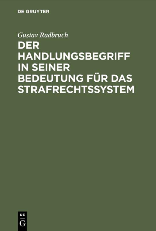 Cover-Bild Der Handlungsbegriff in seiner Bedeutung für das Strafrechtssystem