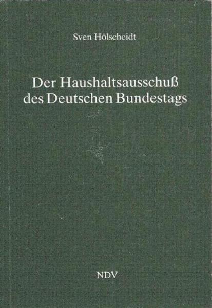 Cover-Bild Der Haushaltsausschuss des Deutschen Bundestags