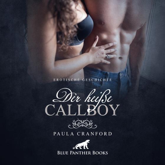 Cover-Bild Der heiße CallBoy | Erotik Audio Story | Erotisches Hörbuch Audio CD
