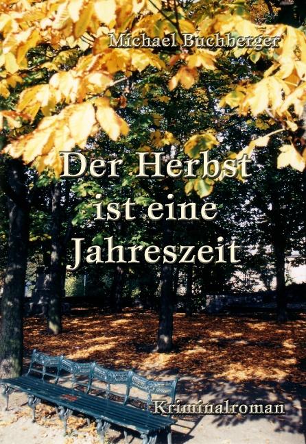 Cover-Bild Der Herbst ist eine Jahreszeit