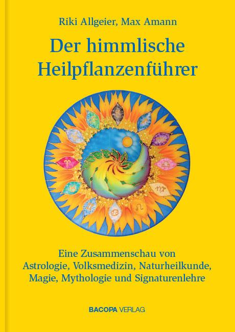 Cover-Bild Der himmlische Heilpflanzenführer.