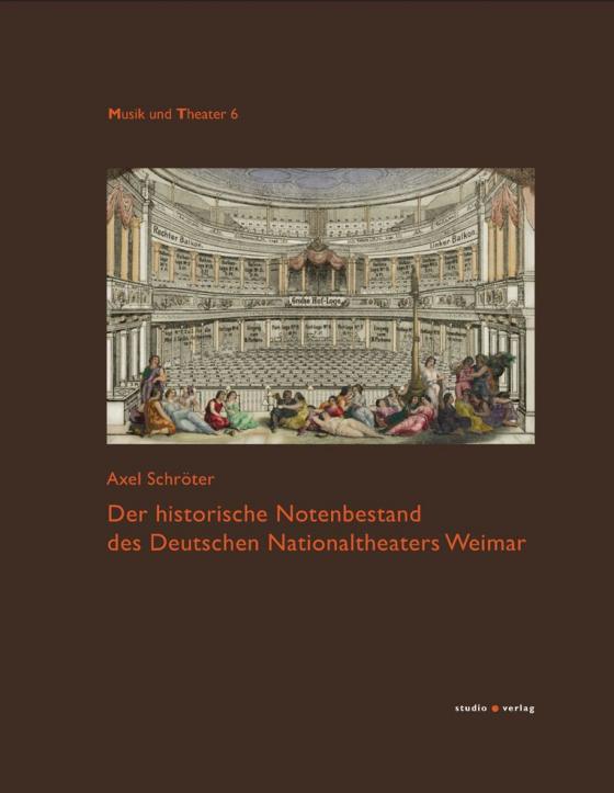 Cover-Bild Der historische Notenbestand des Deutschen Nationaltheaters Weimar