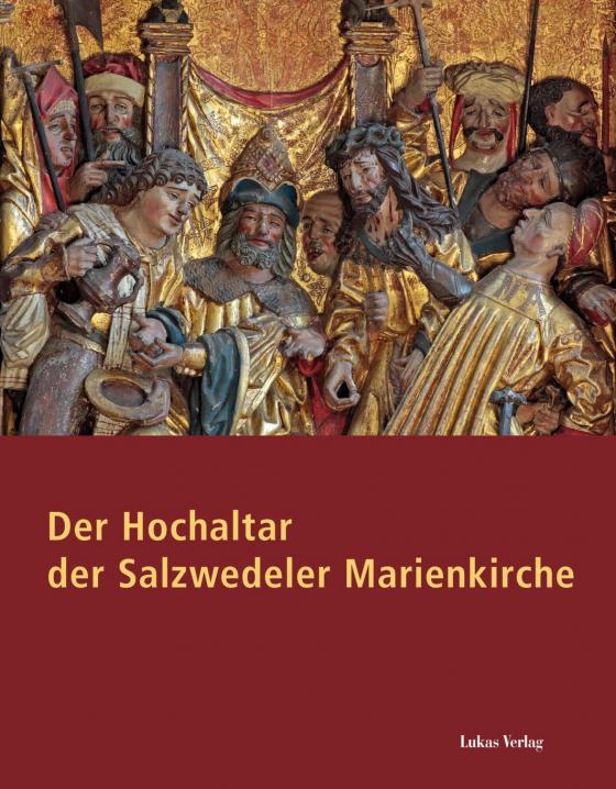 Cover-Bild Der Hochaltar der Salzwedeler Marienkirche