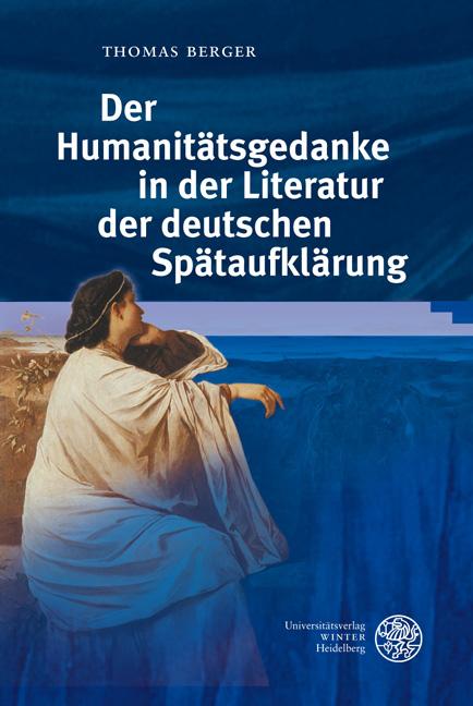 Cover-Bild Der Humanitätsgedanke in der Literatur der deutschen Spätaufklärung