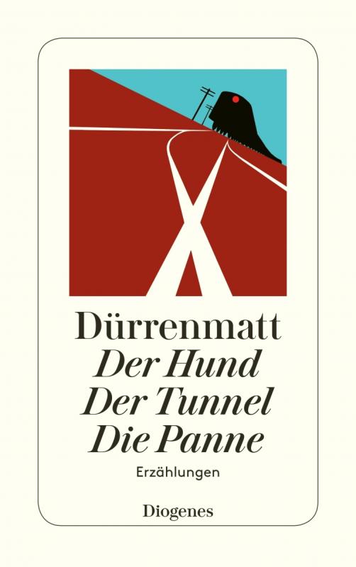 Cover-Bild Der Hund / Der Tunnel / Die Panne