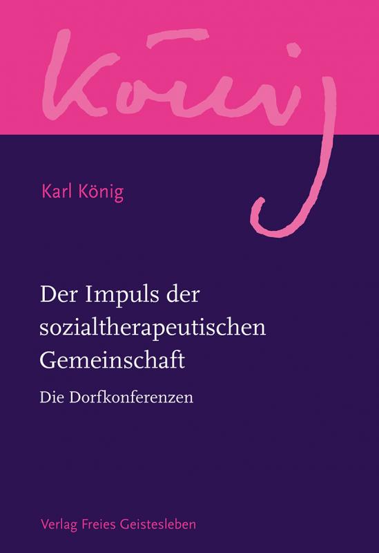 Cover-Bild Der Impuls der sozialtherapeutischen Gemeinschaft