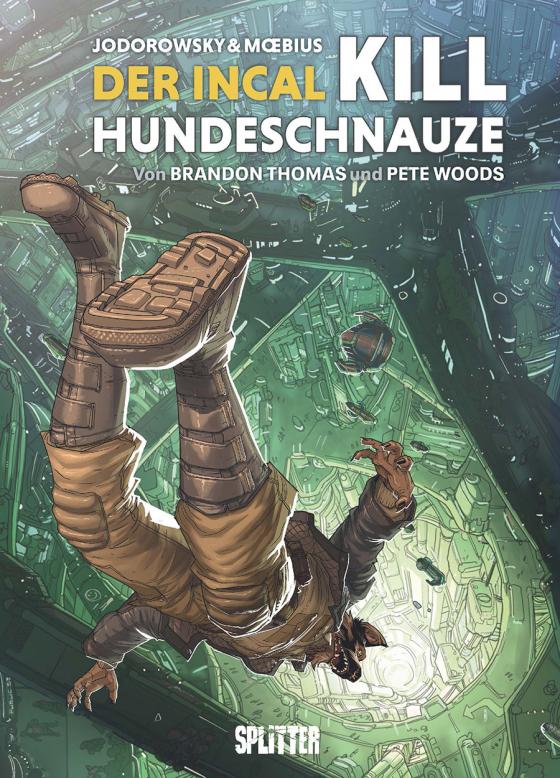 Cover-Bild Der Incal: Kill Hundeschnauze