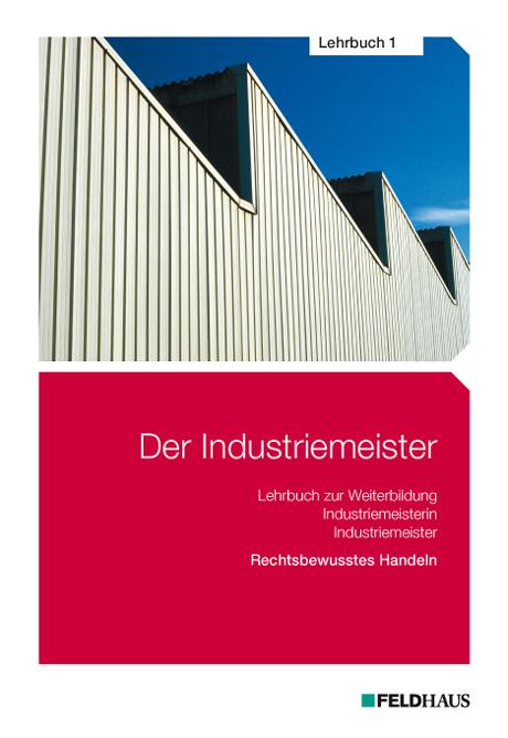 Cover-Bild Der Industriemeister / Der Industriemeister - Lehrbuch 1