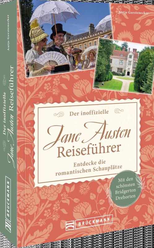 Cover-Bild Der inoffizielle Jane Austen Reiseführer