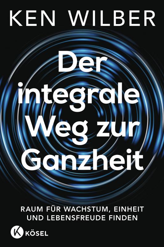 Cover-Bild Der integrale Weg zur Ganzheit