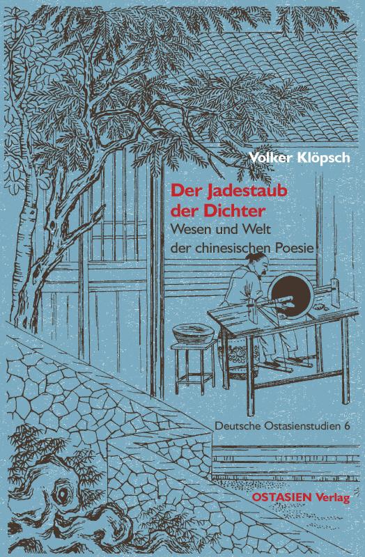 Cover-Bild Der Jadestaub der Dichter