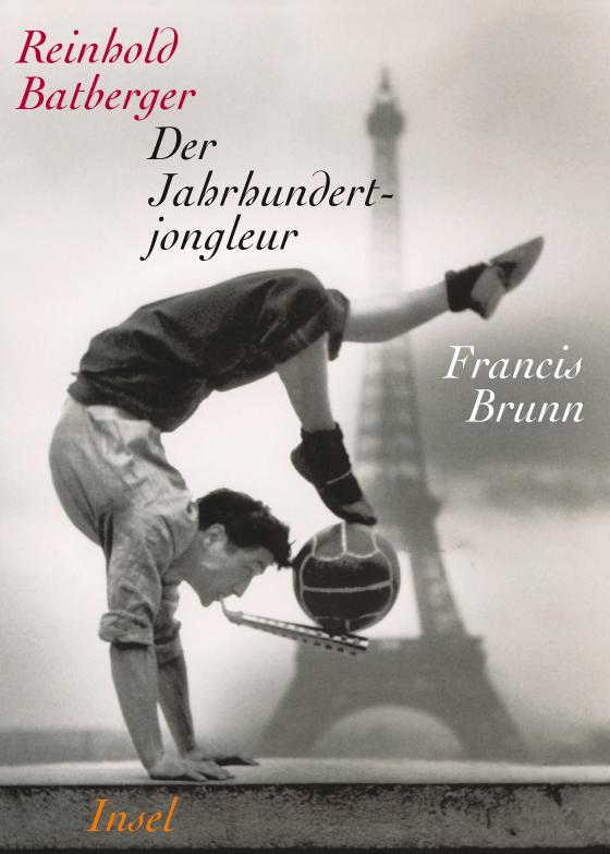 Cover-Bild Der Jahrhundertjongleur Francis Brunn