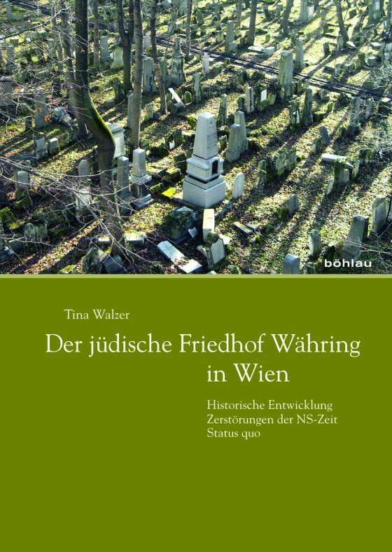 Cover-Bild Der jüdische Friedhof Währing in Wien