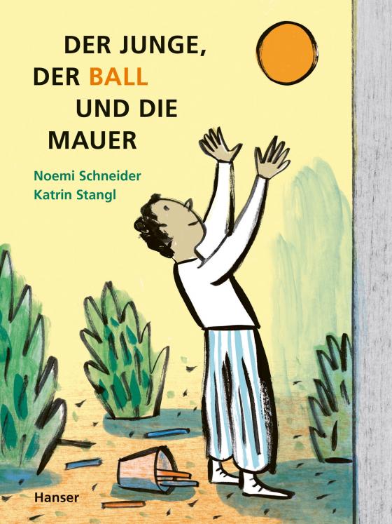 Cover-Bild Der Junge, der Ball und die Mauer