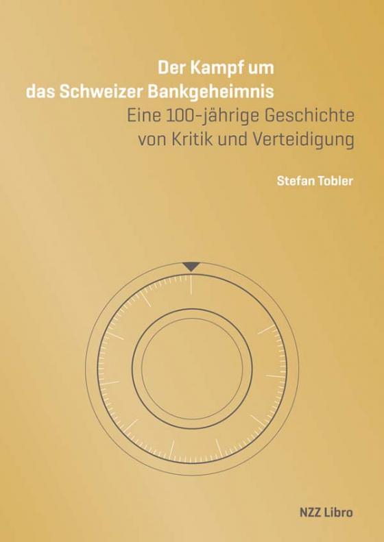 Cover-Bild Der Kampf um das Schweizer Bankgeheimnis