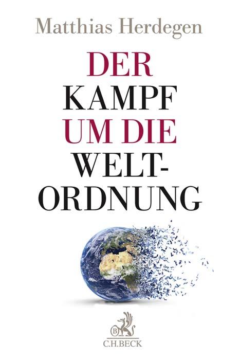 Cover-Bild Der Kampf um die Weltordnung