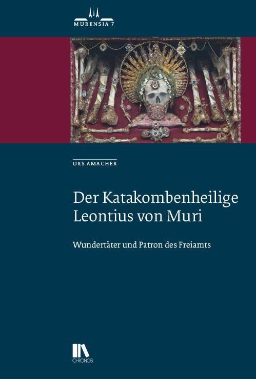 Cover-Bild Der Katakombenheilige Leontius von Muri