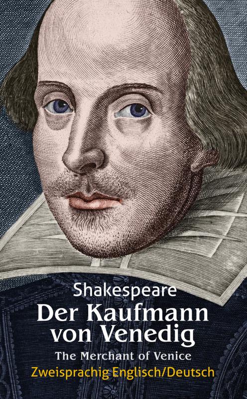 Cover-Bild Der Kaufmann von Venedig. Shakespeare. Zweisprachig: Englisch-Deutsch / The Merchant of Venice