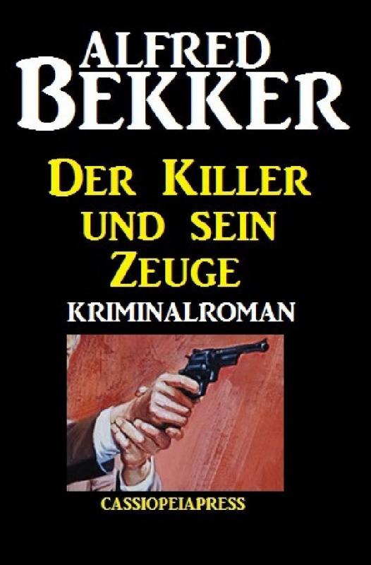 Cover-Bild Der Killer und sein Zeuge